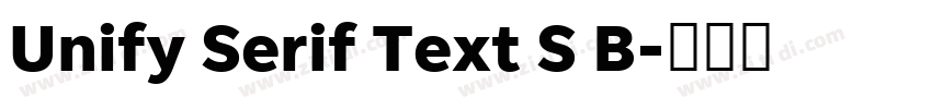Unify Serif Text S B字体转换